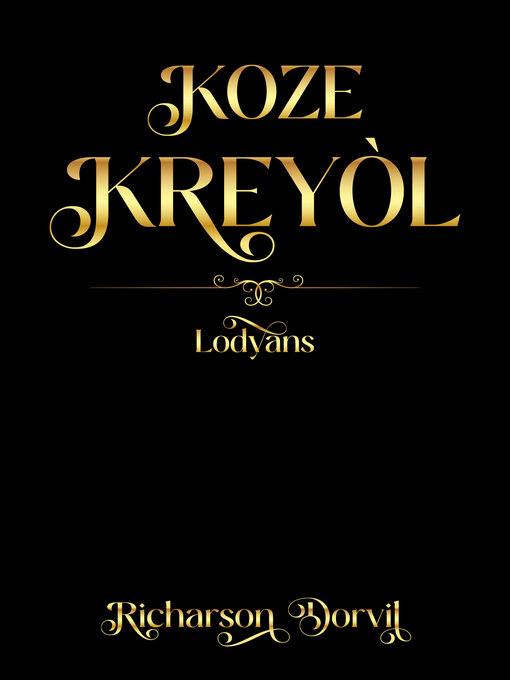 Title details for Koze Kreyòl by Richarson Dorvil - Available
